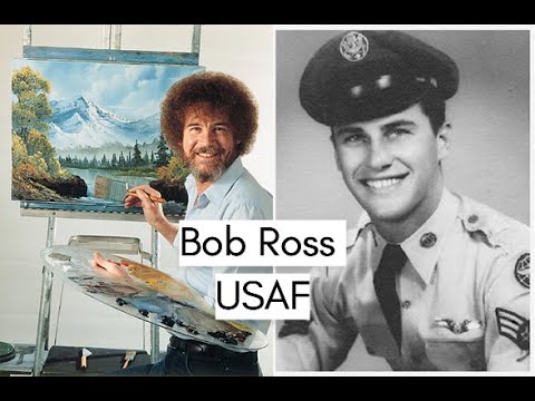 Bob Ross - Legendary Painter & USAF Master Sergeant