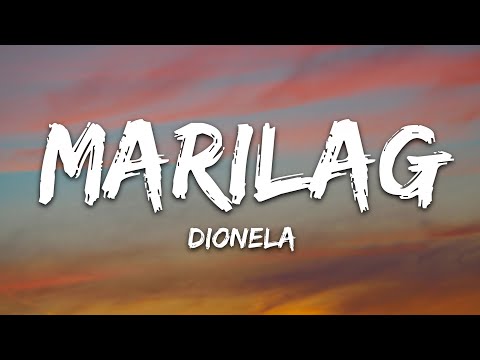 Dionela - Marilag (Lyrics)