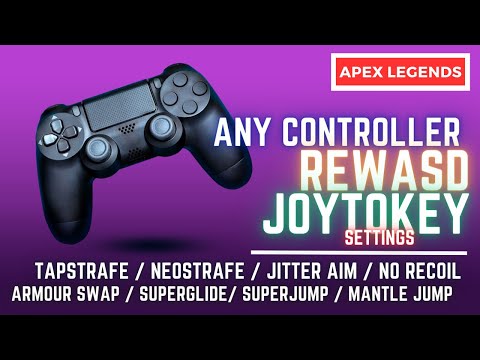 CONTROLLER : BEST reWASD and Joytokey CONTROLLER CONFIG - Apex Controller config!