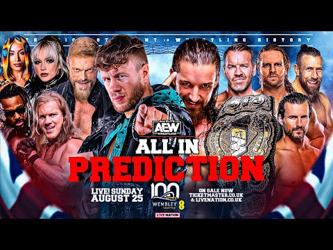 AEW All In 2024 - Match Card Prediction HD | Wrestle Freakin