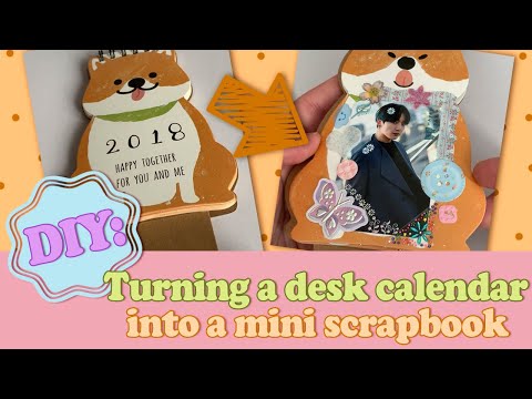 DIY: Turning a desk calendar into a mini scrapbook