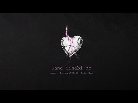 Sana Sinabi Mo - Loraine, Tyrone, JYSN ft. Joshua Mari (Official Audio)