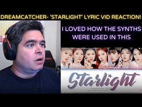 DREAMCATCHER - 'Starlight' Lyric Video REACTION!