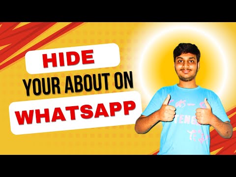 Why You Should Hide Your WhatsApp About (and How to Do It)