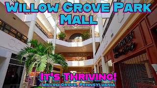 Willow Grove Park Mall: One of Pennsylvania's Most Successful Malls, But Why?