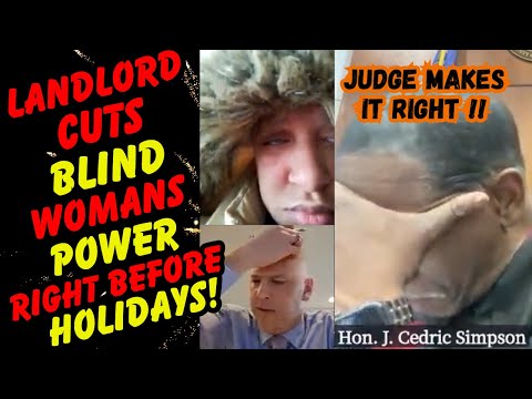 Landlord Cuts A Blind Woman's POWER Right Before the Holidays BUT Judge Simpson Makes It Right!