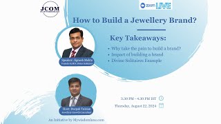 JCOM Masterclass 7: How to Build a Jewellery Brand?