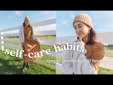 🌿7 Self-Care Habits That Changed My Life | Simple, Productive, Healthy