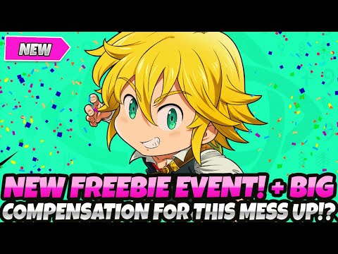 *BRAND NEW FREEBIE EVENT!* + BIG COMPENSATION FOR THIS MESS UP SOON!? EVERYTHING TO KNOW (7DS Idle