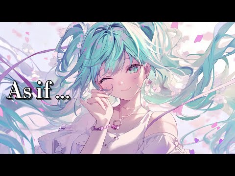 As if ...／初音ミクオリジナル