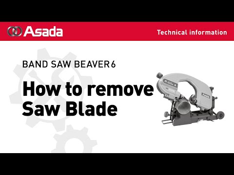 BAND SAW BEAVER6 How to remove Saw Blade