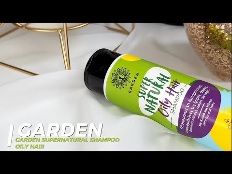 GARDEN - SUPERNATURAL SHAMPOO OILY HAIR 🍀 | LaRose.Care Tester