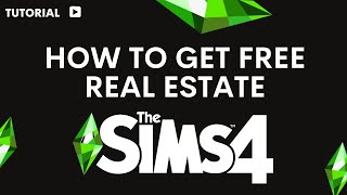 How to get free real estate in Sims 4 PS4