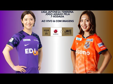 Sanfrecce Hiroshima Regina 🇦🇸X🇮🇨 Omiya Ardija Ventus: Liga Japonesa Feminina 🇯🇵🏟🏆: 7-Rodada