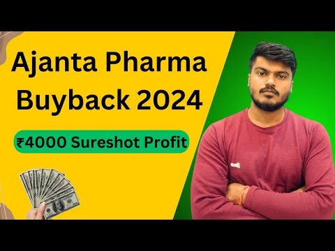 4,000₹ कमाई From Buyback | Earn 20% | Ajanta Pharma Buyback 2024