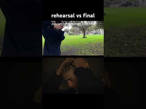 rehearsal vs final of high up