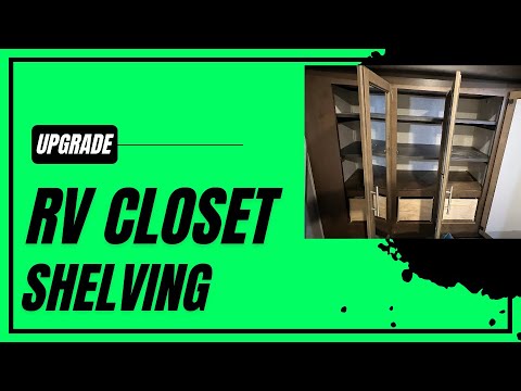 RV Closet Shelf Upgrade