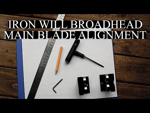 Iron Will Broadhead Main Blade Alignment