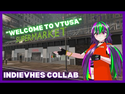 [SUPERMARKET TOGETHER] WELCOME TO VTUSA #vtuber [StellarDrops] [INDIEVSHES]