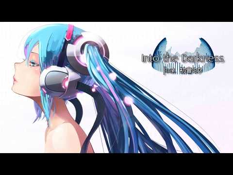 【初音ミクV4X - Hatsune Miku】 Into the Darkness 【Original】