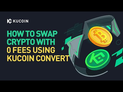 How To Swap Crypto With 0 Fees Using KuCoin Convert