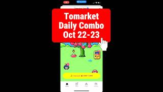 22 - 23 october 2024 Tomarket Daily Combo Code Today #tomarket #tomarketcombo #tomarketcombotoday