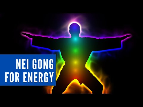 Nei Gong for Energy