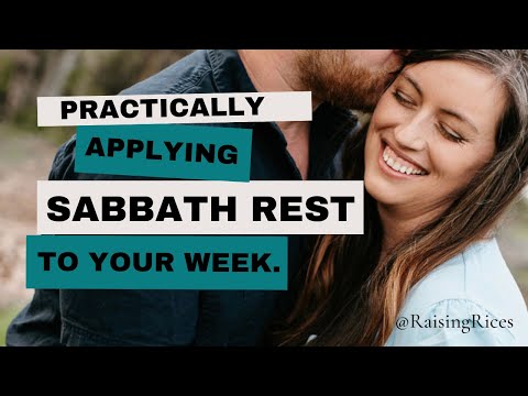 Practically Applying Sabbath Rest to Your Week.