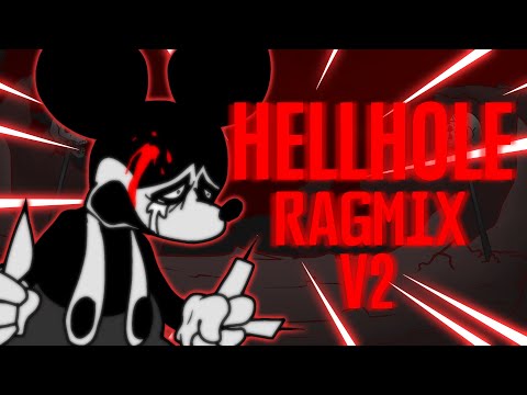 Hellhole RAGMIX V2 [+FLP] (Wednesday's Infidelity)