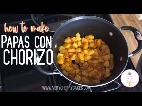 Potatoes and Chorizo | Como hacer papas con chorizo