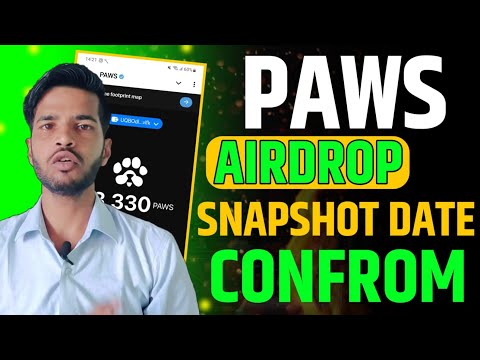 PAWS AIRDROP SNAPSHOT DATE CONFROM | PAWS AIRDROP LISTING DATE CONFROM TODAY | PAWS COIN PRICE