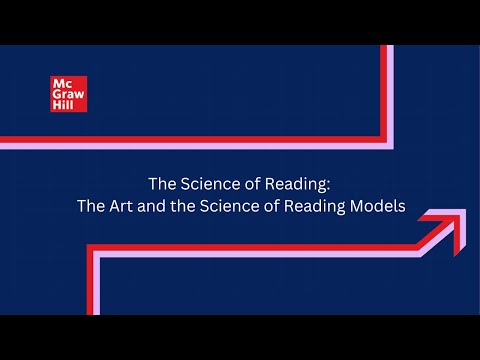 The Science of Reading: The Art and the Science of Reading Models