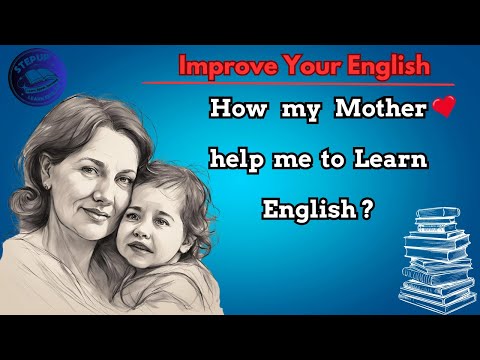 How my mother help me to Learn English || Learn English Through Story || Graded Reader