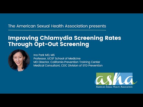 Improving Chlamydia Screening Rates Through Opt-Out Screening