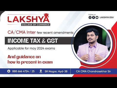 HOW TO PRESENT IN EXAM || TAX || CA INTER MAY 2024   || BY CA CMA CHANDRA SEKHAR || LAKSHYA EDU