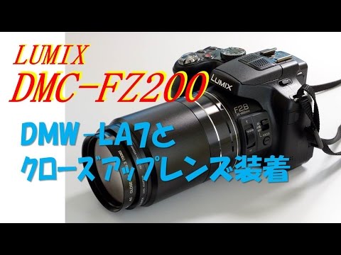 Close up lens mounted on LUMIX DMC-FZ200