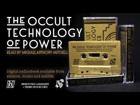 The Occult Technology of Power - Audiobook - First Chapter