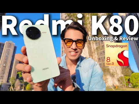 Redmi K80 Unboxing & Review || 2M Antutu Score || Snapdragon 8 Gen 3 || OLED Flat Display || Price