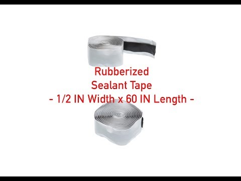 Rubberized Sealant Tape - ½ IN Width x 60 IN Length P#94-200-051