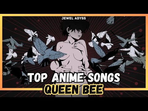 Top Queen Bee Anime Songs