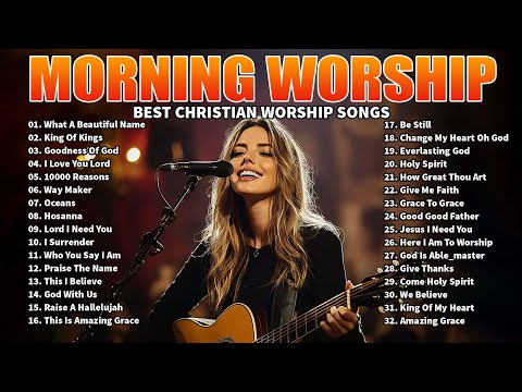 Best Morning Worship Songs -Special Hillsong Worship Songs Playlist -Top 100 Popular Christian Songs