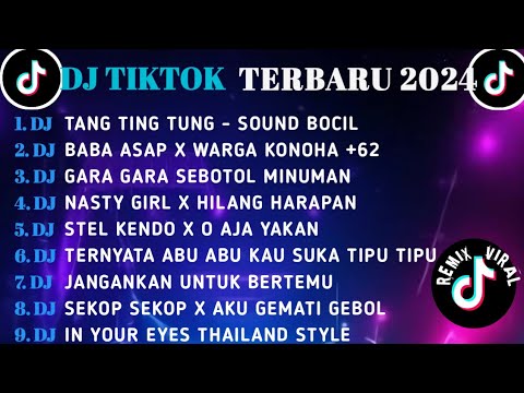 DJ TIKTOK TERBARU 2024 || DJ TANG TING TUNG || DJ BABA ASAP X WARGA KONOHA +62|| DJ VIRAL FYP TIKTOK