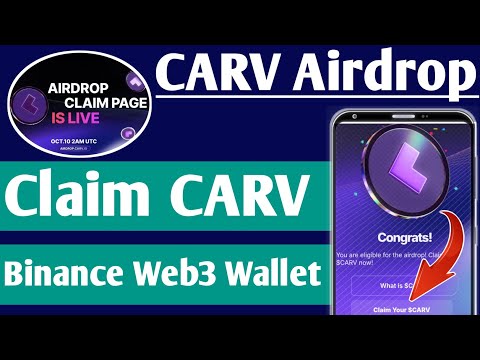 CARV Airdrop Claim Page Live || Claim CARV token Binance Web3 Wallet || CARV Withdraw