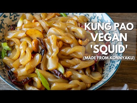 How to make Kung Pao vegan squid made from konnyaku