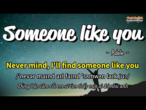 Học tiếng Anh qua bài hát - SOMEONE LIKE YOU - (Lyrics+Kara+Vietsub) - Thaki English