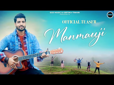 Manmauji | Official Teaser | Gaurav Parashari | SGD Music