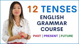 PAST PRESENT FUTURE | 12 English Tenses | Learn English Grammar Course