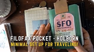 Minimal Setup While Traveling With My Filofax Holborn