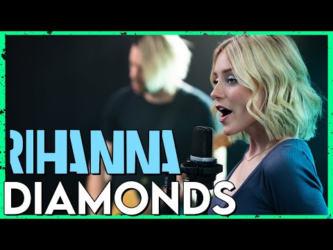 "Diamonds" - Rihanna (Cover by First To Eleven)