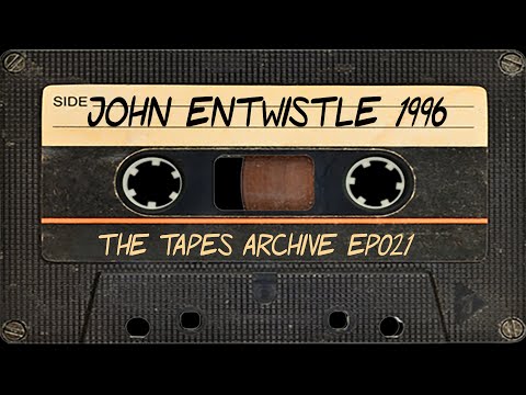 #021 John Entwistle (The Who) 1996 | The Tapes Archive podcast